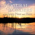 Natural Wonders of the Jersey Pines and Shore