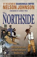 The Northside: African Americans and the Creation of Atlantic City