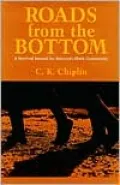 Roads from the Bottom: A Survival Journal for America's Black Community