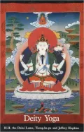 Deity Yoga: In Action and Performance Tantra