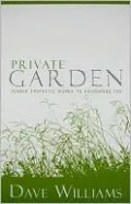 Private Garden: Tender Prophetic Words To Encourage You