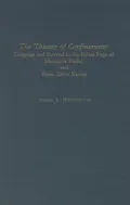 The Theater of Confinement