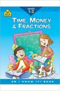 Time, Money and Fractions 1-2-Workbook