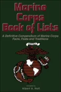 Marine Corps Books of Lists; A Definitive Compendium of Marine Corps Facts, Feats and Traditions