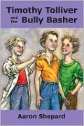 Timothy Tolliver and the Bully Basher