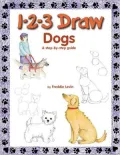 1-2-3 Draw Dogs: A Step-By-Step Guide