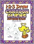 1-2-3 Draw Cartoon Aliens and Space Stuff: A Step-by-Step Guide