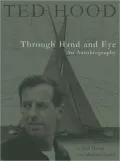 Ted Hood Through Hand and Eye