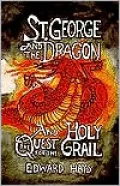 St. George and the Dragon and the Quest for the Holy Grail