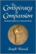 Conspiracy Of Compassion, The