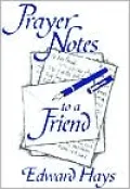 Prayer Notes to a Friend