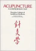 Acupuncture: A Comprehensive Text