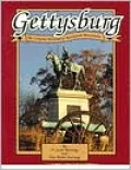 Gettysburg: The Complete Pictorial of Battlefield Monuments