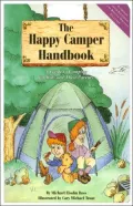 The Happy Camper Handbook: A Guide to Camping for Kids and Their Parents/Bk, Flashlight and Whistle