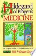 Book cover of Hildegard of Bingen's Medicine