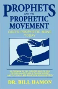 Prophets and the Prophetic Movement, Vol. 2