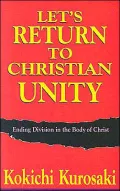 Let's Return to Christian Unity