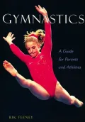 Gymnastics : A Guide for Parents and Athletes