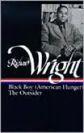 Richard Wright: Later Works (Black Boy, American Hunger, The Outsider)