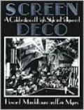 Screen Deco: A Celebration of High Style in Hollywood, Vol. 3