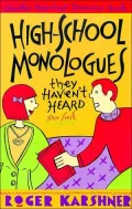 High-School Monologues They Haven't Heard