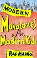 Modern Monologues for Modern Kids