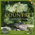 Texas Hill Country: A Food and Wine Lover's Paradise