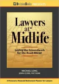 Lawyers at Midlife: Laying the Groundwork for the Road Ahead