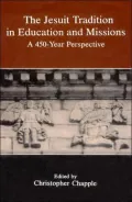 Jesuit Tradition in Education and Missions A 450-Year Perspective