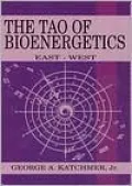 Tao of Bioenergetics: East-West