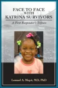 Face to Face with Katrina Survivors: A First Responder's Tribute