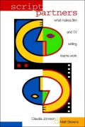 Script Partners: What Makes Film and TV Writing Teams Work