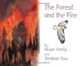 The Forest And The Fire