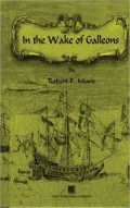 In the Wake of Galleons