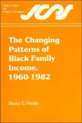 The Changing Patterns of Black Family Income, 1960-1982