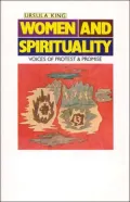 Women and Spirituality: Voices of Protest and Promise