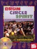 Drum Circle Spirit: Games, Exercises and Facilitation