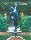 The Archer and Anna Huntington Sculpture Garden