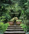 Private Gardens of Georgia