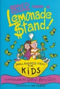 Book cover of Better than a Lemonade Stand: Small Business Ideas for Kids