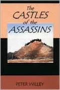 The Castles of the Assassins: The 1960 British Expedition to the Valley of the Assassins in Northern Iran