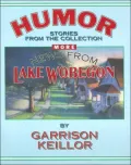 More News from Lake Wobegon: Humor
