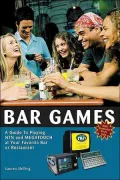 Bar Games : A Guide to Playing NTN and MEGATOUCH at Your Favorite Bar or Restaurant