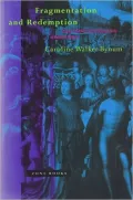 Fragmentation and Redemption: Essays on Gender and the Human Body in Medieval Religion