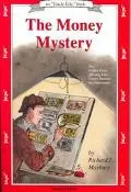 Money Mystery The Hidden Force Affecting Your Career, Business, and Investments