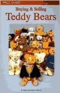 Buying and Selling Teddy Bears: Price Guide