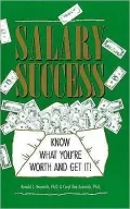 Salary Success: Know What You're Worth and Get It!