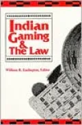 Indian Gaming and the Law