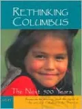 Rethinking Columbus: The Next 500 Years