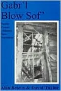 Gabr'l Blow Sof': Sumter County, Alabama Slave Narratives